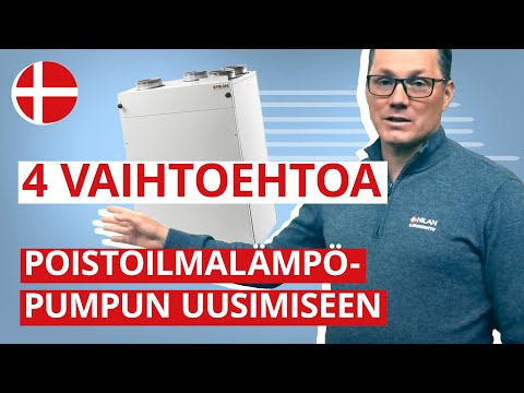 Poistoilmalämpöpumpun uusiminen (esim. Nibe, IVT, ilpo confort) uudella Nilan PILP laitteella